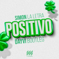 Positivo - Simon La letra (Dayvi Remix Guaracha)