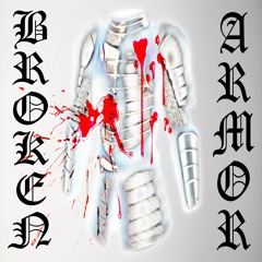 broken armor (prod. krave & kojo)