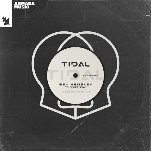 Ben Hemsley ft. Rose Gray – Tidal (The Euphoric Mix)
