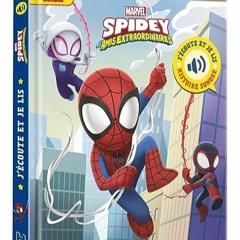 [Télécharger en format epub] SPIDEY ET SES AMIS EXTRAORDINAIRES - J'écoute et je lis (livre sonor