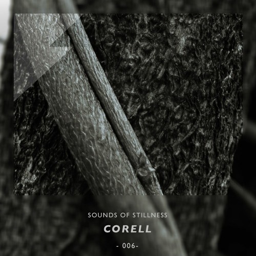 Sounds of Stillness 006 - Corell