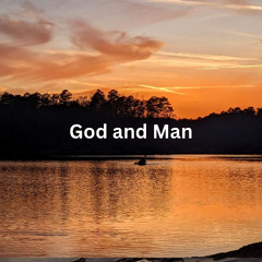 God and Man