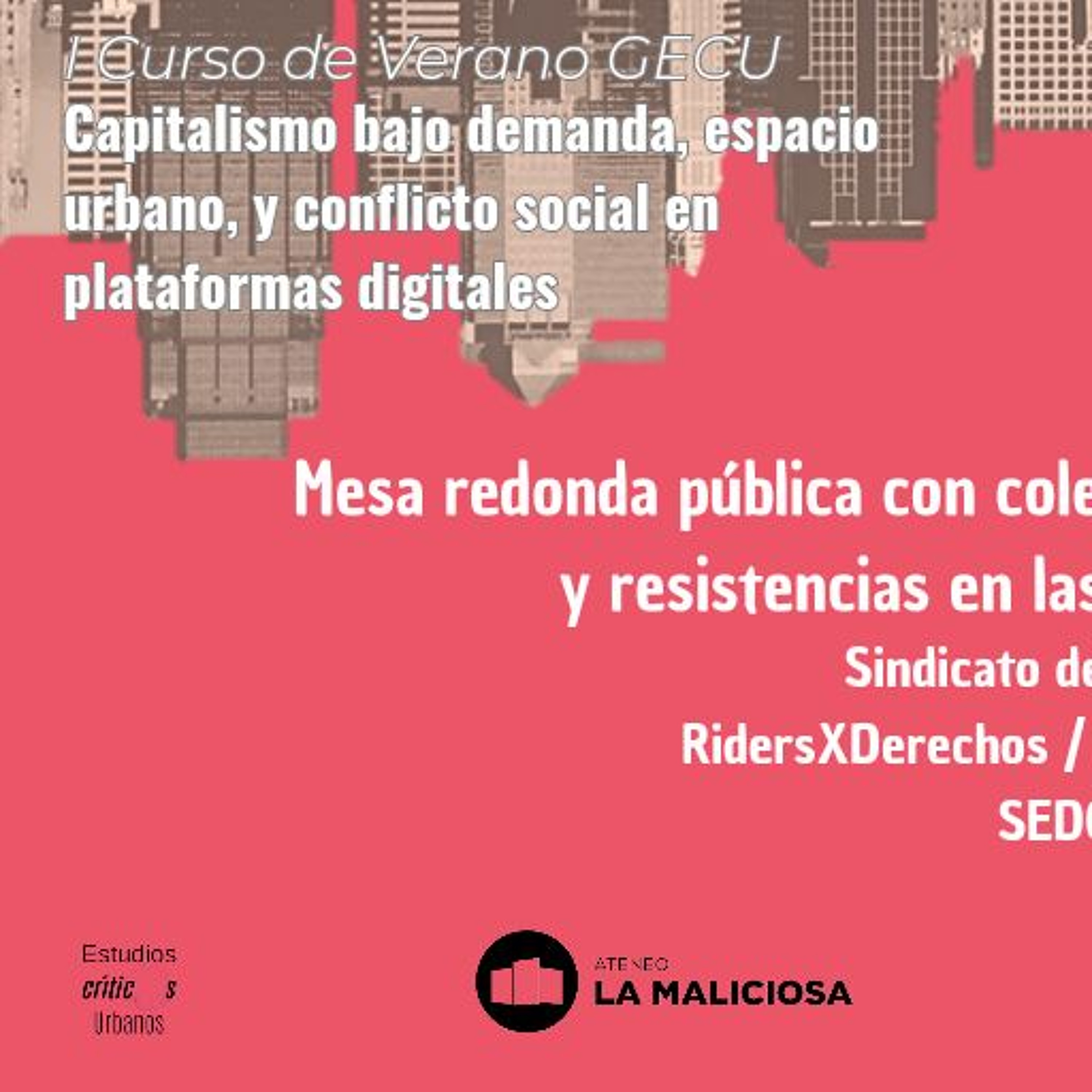 Capitalismo bajo demanda, espacio urbano y conflicto social en plataformas digitales episode artwork