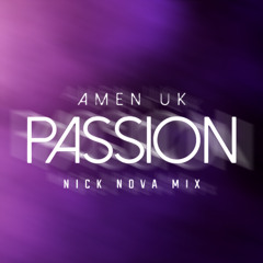 Passion - Amen UK [Nick Nova Mix]