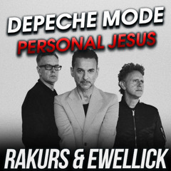 Depeche Mode - Personal Jesus (RAKURS & EWELLICK REMIX)