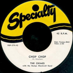 Chimes - Chop Chop