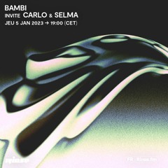 Bambi invite Carlo & Selma - 05 Janvier 2023