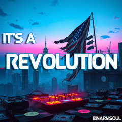 It's a Revolution