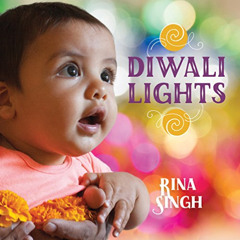 [FREE] EPUB 📫 Diwali Lights by  Rina Singh EBOOK EPUB KINDLE PDF