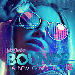 BOUNCE A New Generation Vol 13