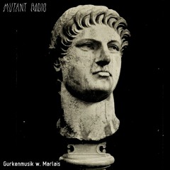 Gurkenmusik w. Marlais [25.02.2022]
