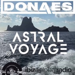 DONAES #332 - ASTRAL VOYAGE RADIO SHOW