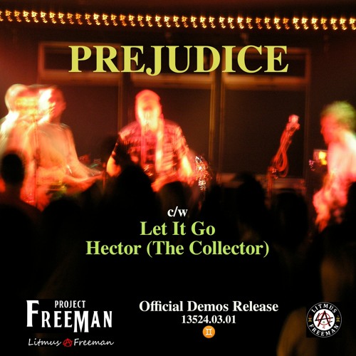 Prejudice (Demos EP) | Project Freeman Music Official Demos Release