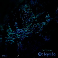 DMTC525 - Octafecta - Astral (preview)