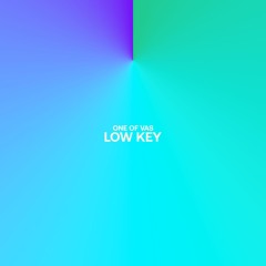 Low Key
