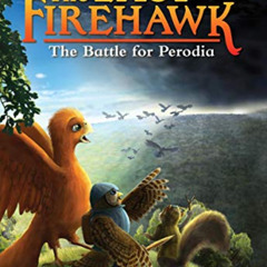 Get EBOOK 📤 The Battle for Perodia: A Branches Book (The Last Firehawk #6) by  Katri