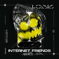 Internet Friends (LOZIC Remix)