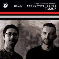 The Survival Series EP039 - T.U.R.F.