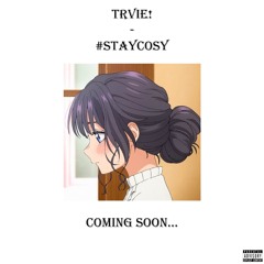 Trvie! - wine get sleepy (prod. schxzo + jtrn.the.producer)