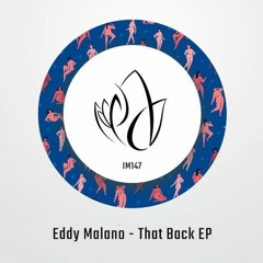 PREMIERE: Eddy Malano - That Back (Original Mix) [Innocent Music]