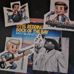 Dock Of The Bay - (Otis Redding Cover)