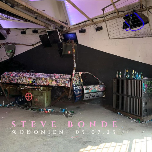 Steve Bonde @Odonien ≈CSD≈ 05.07.25 Closing