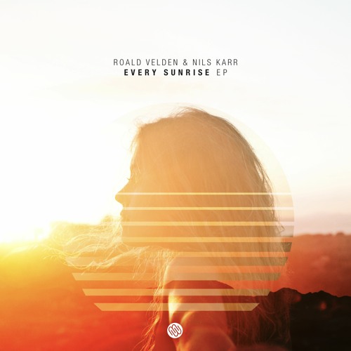 Roald Velden & Nils Karr - Every Sunrise [Minded Music]