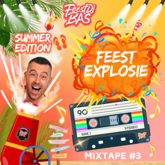 Feestexplosie Mixtape #3💥