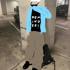 Reminder (prod. zivo x just1 x vadyabackwoods)