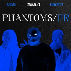 PHANTOMS/FR