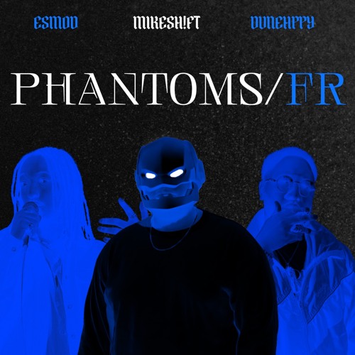 MIKESH!FT - fr (feat. EsMod And DVNEHPPY)