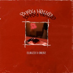 Baby Hello (Remix) [feat. Oberz]
