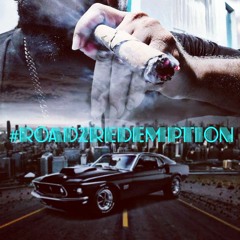 #Road2Redemption ft Syni stixxx