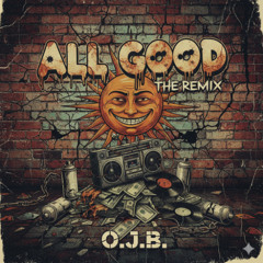 De La Soul - All Good (O.J.B. Remix)