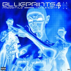 Blue Prints Freestyle (prod. 404vincent)