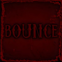 BOUNCE