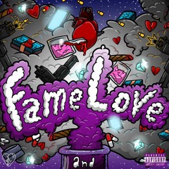 Fame And Love