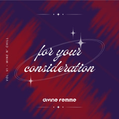 For Your Consideration VI: Wine N' Chill