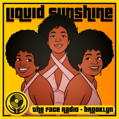It's Love Unlimited - Liquid Sunshine @ The Face Radio - Show #257