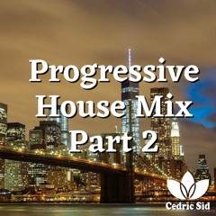 Progressive House Mix 2021 - Part 2