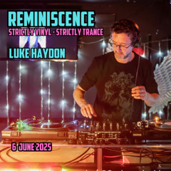Luke Haydon - Reminiscence Strictly Vinyl - 6th June 2025