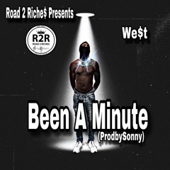Been A Minute (ProdbySonny)