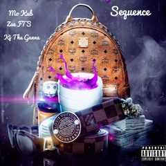 Mo Kub x KJ Tha Gunna x Zae Fts - Sequence