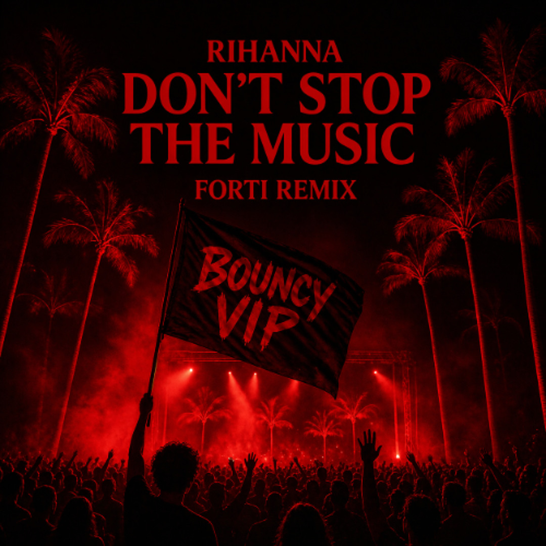 Stream DON'T STOP THE MUSIC (FORTI REMIX) [BOUNCY VIP] by FORTI ...