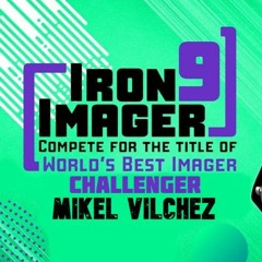 MIKEL VILCHEZ PROMO IRON IMAGER 2020