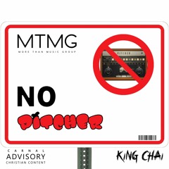 No Pitcher Chai (Prod. King Chai)
