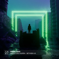 Habentub & Trapeia - Between Us