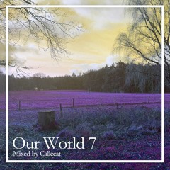 Our World #007 - 'Cabin in the woods' special