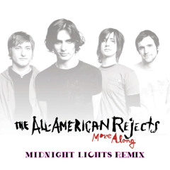 The All American Rejects - Move Along (Midnight Lights Remix)