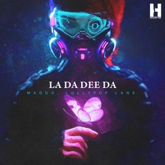 Maddo, Lollypop Lane - La Da Dee Da (Original Mix)